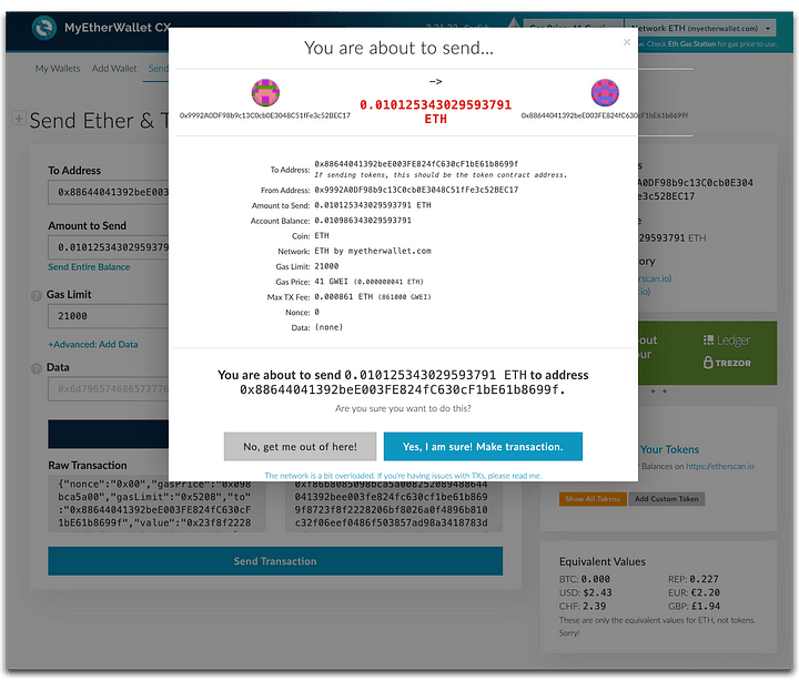 Confirm transaction details. Select “Yes, I am sure! Make transaction.”